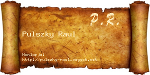 Pulszky Raul névjegykártya
